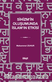 Sihizm'in Oluşumunda İslam'ın Etkisi