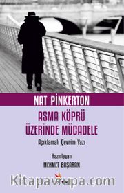 Nat Pinkerton Asma Köprü Üzerinde Mücadele <br /> Açıklamalı Çevrim Yazı