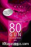 80 Gün Arzunun Rengi