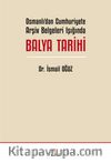 Osmanlı’dan Cumhuriyete Arşiv Belgeleri Işığında Balya Tarihi