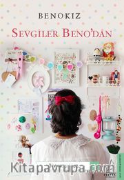 Sevgiler Beno’dan