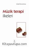 Müzik Terapi İlkeleri