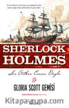 Gloria Scott Gemisi / Sherlock Holmes