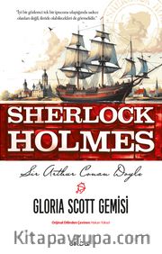 Gloria Scott Gemisi / Sherlock Holmes