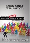 Partiler Birer İnsan Olsaydı
