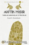 Antik Mısır & Tanrılar, Kahramanlar ve Firavunlar