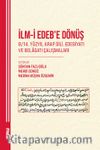İlm-İ Edeb’e Dönüş & 8/14. Yüzyıl Arap Dili, Edebiyatı ve Belagatı Çalışmaları