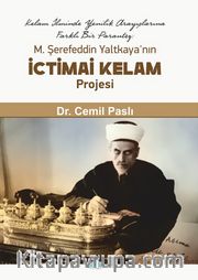 M. Şerefeddin Yaltkaya’nın İctimai Kelam Projesi