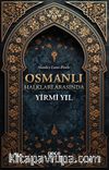 Osmanlı Halkları Arasında Yirmi Yıl