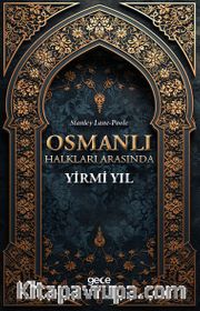 Osmanlı Halkları Arasında Yirmi Yıl