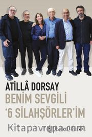 Benim Sevgili ‘6 Silahşörler’im