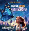 Küçük İpek Tatilde