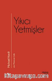 Yıkıcı Yetmişler