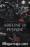 Adeline'ın Peşinde (Ciltli)