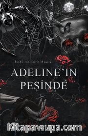 Adeline'ın Peşinde (Ciltli)
