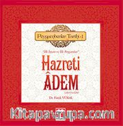 Peygamberler Tarihi-1 <br /> Hazreti Adem