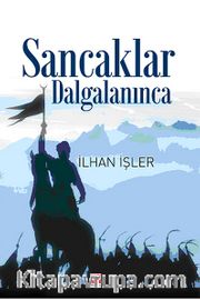 Sancaklar Dalgalanınca