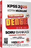 2025 KPSS Eğitim Bilimleri Tüm Dersler Denge Serisi Tamamı Çözümlü Soru Bankası