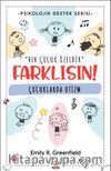 Farklısın! & Çocuklarda Otizm