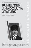 Rumeli’den Anadolu’ya Atatürk & Soyum ve Akrabalarım