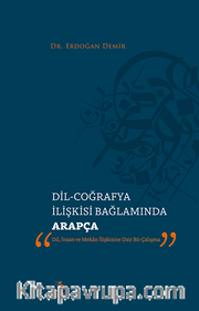 Dil-Coğrafya İlişkisi Bağlamında Arapça