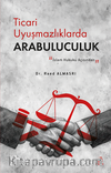 Ticari Uyuşmazlıklarda Arabuluculuk