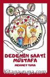 Dedemin Saati & Mustafa