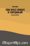 Türk Devlet Siyaseti ve Tartışmaları & Orta Asya’dan 2000’lere