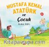 Mustafa Kemal Atatürk ve Çocuk