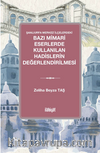 Şanlıurfa Merkez İlçelerdeki  Bazı Mimari Eserlerde Kullanılan Hadislerin Değerlendirilmesi