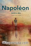 Napoléon Kısa, Büyüleyici Bir Hayat