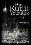 Bir Kutlu Yolculuk