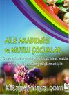 Aile Akademisi ve Mutlu Çocuklar (Cep Boy)