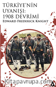 Türkiye’nin Uyanışı: 1908 Devrimi