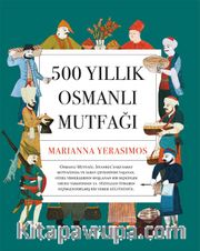 500 Yıllık  Osmanlı Mutfağı