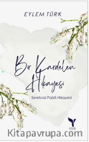 Bir Kardelen Hikayesi 