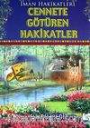 Cennete Götüren Hakikatler (Cep Boy)