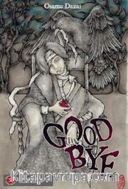 Good Bye
