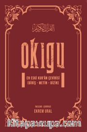 Okıgu - En Eski Kur'an Çevirisi (Giriş - Metin - Dizin)