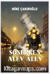 Sönerken Alev Alev