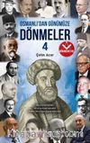 Osmanlı’dan Günümüze Dönmeler 4