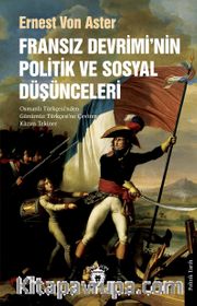 Fransız Devrimi’nin Politik ve Sosyal Düşünceleri