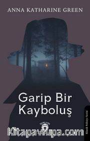 Garip Bir Kayboluş