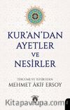 Kur’an’dan Ayetler ve Nesirler