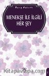 Menekşe İle İlgili Her Şey 
