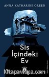 Sis İçindeki Ev