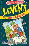 Levent Ankara'da / Türkiye'yi Geziyorum 4