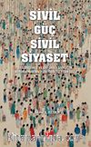 Sivil Güç Sivil Siyaset