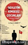 Devletin Kimsesiz Çocukları