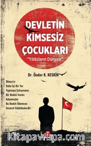 Devletin Kimsesiz Çocukları